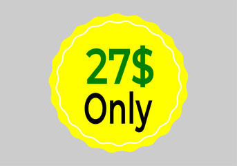 $ Dollar Only Coupon sign or Label or discount voucher Money Saving label, stamp Vector Illustration with fantastic font on yellow background