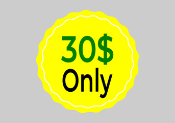 $ Dollar Only Coupon sign or Label or discount voucher Money Saving label, stamp Vector Illustration with fantastic font on yellow background