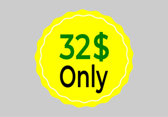 $ Dollar Only Coupon sign or Label or discount voucher Money Saving label, stamp Vector Illustration with fantastic font on yellow background