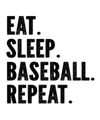 Eat Sleep Baseball Repeat is a vector design for printing on various surfaces like t shirt, mug etc. 
