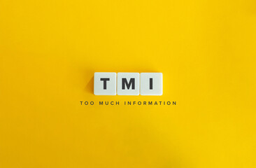 Too Much Information (TMI) Banner. 