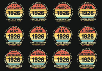 The Real Legends Are Born In 1926 Birthday Quotes Bundle, Birthday gifts for women or men, Vintage birthday shirts for wives or husbands, anniversary T-shirts for sisters or brother