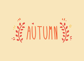 Autumn leaves round frame. Wreath of autumn laurel leaves, branches. Simple autumn greeting card. Vector illustration on orange background in doodle style