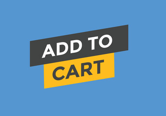 add to cart text web button. add to cart speech bubble label. Colorful web banner. vector illustration

