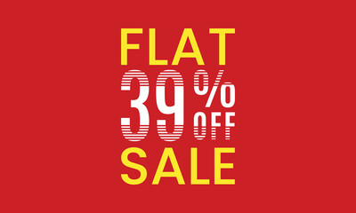 flat 39 percent off sale, flat 39 percent vector typography, abstract 39 percent discount