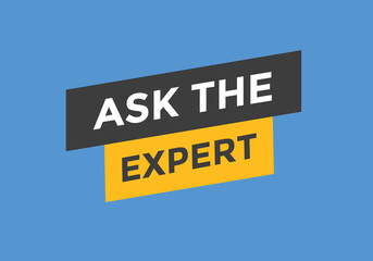 Ask the Expert button.  Ask Expert speech bubble. ask expert banner label 

