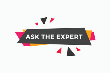 Ask the Expert button.  Ask Expert speech bubble. ask expert banner label 
