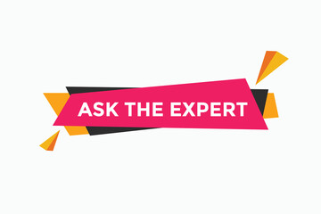Ask the Expert button.  Ask Expert speech bubble. ask expert banner label 
