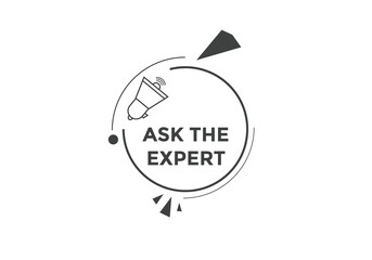 Ask the Expert button.  Ask Expert speech bubble. ask expert banner label 
