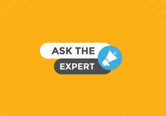 Ask the Expert button.  Ask Expert speech bubble. ask expert banner label 

