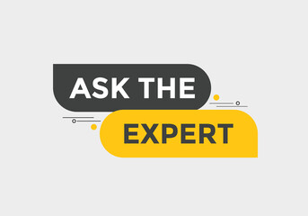 Ask the Expert button.  Ask Expert speech bubble. ask expert banner label 
