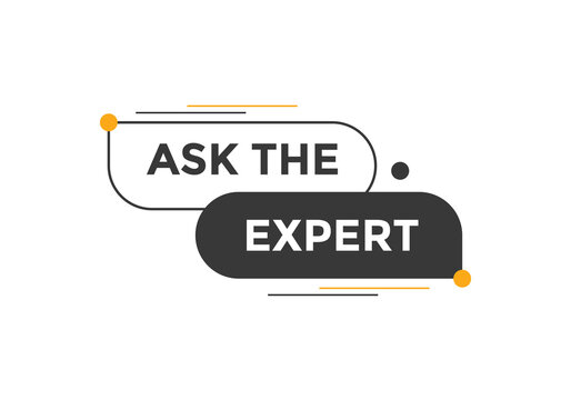 Ask the Expert button.  Ask Expert speech bubble. ask expert banner label 
