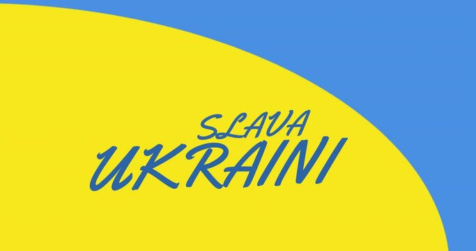 Animation of slava ukraini text over blue and yellow background