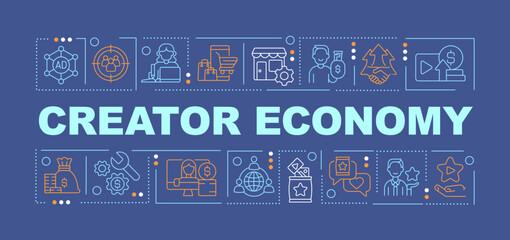 Creator economy word concepts dark blue banner. Digital marketing. Infographics with editable icons on color background. Isolated typography. Vector illustration with text. Arial-Black font used