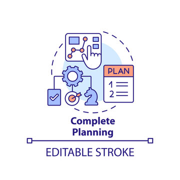 Complete planning concept icon. Full picture of business. Strategy type abstract idea thin line illustration. Isolated outline drawing. Editable stroke. Arial, Myriad Pro-Bold fonts used