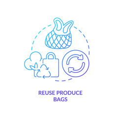 Reuse produce bags blue gradient concept icon. Zero waste shopping abstract idea thin line illustration. Use reusable tote bags. Help environment. Isolated outline drawing. Myriad Pro-Bold font used