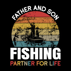 Father and son fishing partner for life t-shirt design
