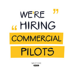 Naklejka na ściany i meble We are hiring (Commercial Pilots), vector illustration.