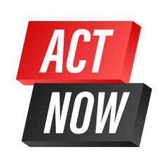 Megaphone banner with Act now speech bubble. Banner for business. Vector illustration