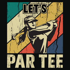 Golf Quotes Saying T-Shirt Design, Golfer Elements Vector.
