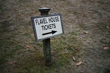 Flavel house ticket sign.