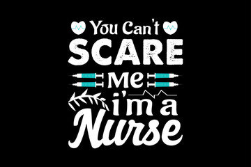 You can't scare me I am a nurse, Halloween t-shirt design