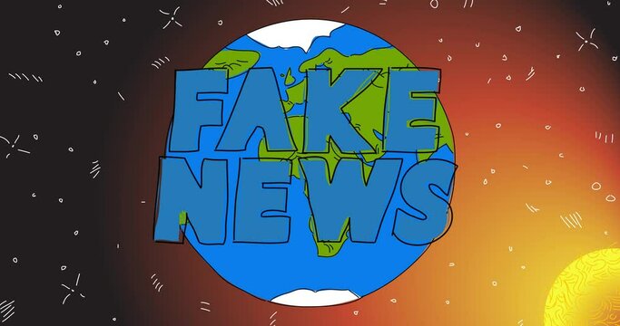Planet Earth with Fake News text. Line Art Animation. Cartoon animated space, cosmos on the background.