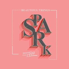 Beautiful Things spark typographic slogan for t-shirt prints vector, posters and other uses. - obrazy, fototapety, plakaty