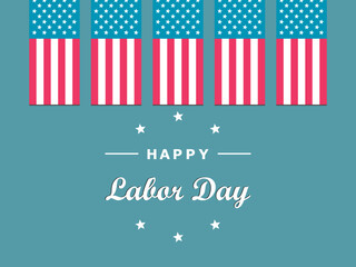 international labor day vector illustration. Happy labor day sayings. card templates,with united state america flag, poster.