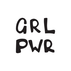 Girl power quote. Grl pwr slogan. Female, feminism symbols.
