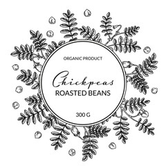 Hand drawn chickpeas botany frame. Vector illustration in sketch style. Design for packaging, logo, poster, badge, label