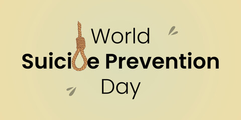 World Suicide Prevention Day concept with hanging rope. Design for banner, greeting card, poster, and background.
