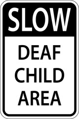 Slow Deaf Child Area Sign On White Background