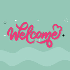 Colorful pink welcome lettering banner