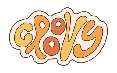 Lettering sticker retro 70s hippies. Psychedelic groove elements. Funny illustrations with word Groove in flat style. Positive and peace symbols in vintage style. Vector