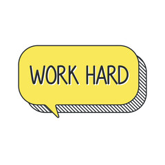 Work hard speech bubble banner pop art memphis style
