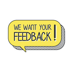 We want your feedback on speech bubble