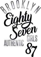 Design for women's t-shirt print. Eighty-seven writing in black and text in the background in silver
