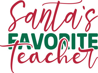 Santa S Favorite Teacher