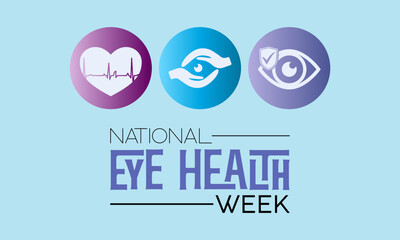 Vector illustration design concept of National eye health week observed on every september.
