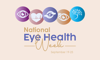 Vector illustration design concept of National eye health week observed on every september.