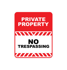 No trespassing sign on white background	