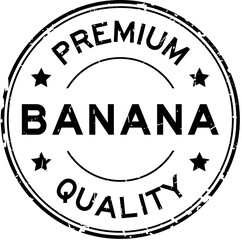 Grunge black premium quality banana word round rubber seal stamp on white background