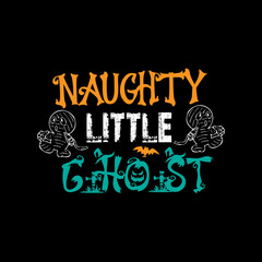 Naughty little ghost Trendy Halloween t shirt design ready for print