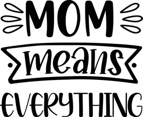 Funny mom svg design cut files