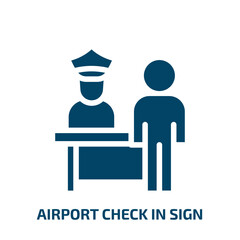 airport check in sign vector icon. airport check in sign, check, airport filled icons from flat airport and travel concept. Isolated black glyph icon, vector illustration symbol element for web design