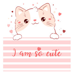 Cute Valentine card in kawaii style. Lovely cat with pink hearts. Inscription I am so cute. Can be used for t-shirt print, stickers, greeting card design. Vector illustration EPS8