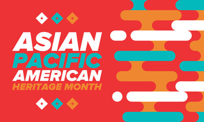 Asian Pacific American Heritage Month. Celebrated in May. It celebrates the culture, traditions and history of Asian Americans and Pacific Islanders in the United States. Poster, card, banner. Vector © scoutori