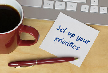 Set up your priorities - obrazy, fototapety, plakaty