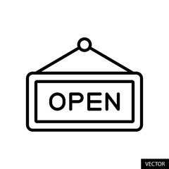 Open sign board vector icon in line style design for website design, app, UI, isolated on white background. Editable stroke. Vector illustration.